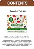Super Breakfast Trail Mix Resealable Pouch 400 Grams (200gm x 2 Pack)