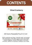 Dried CranBerry Resealable Pouch 400gm (200gm x 2 Pack)